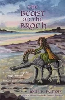 The beast on the broch by John K. Fulton