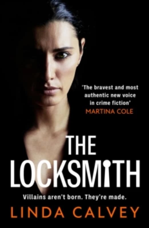 The Locksmith : 'The bravest new voice in crime fiction' Martina Cole Paperback / softback