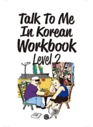 Talk to me in Korean workbook Level 2 by