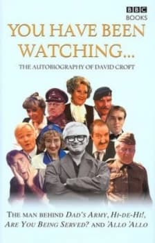 You Have Been Watching - by David Croft Paperback