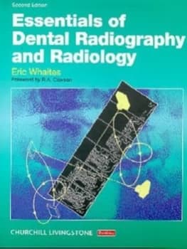 Essentials of Dental Radiography and Radiology by Eric Whaites Paperback