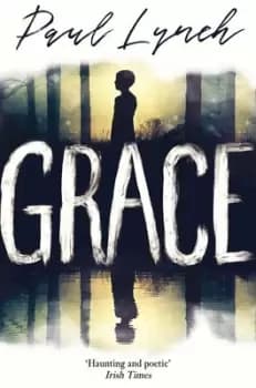 Grace by Paul Lynch
