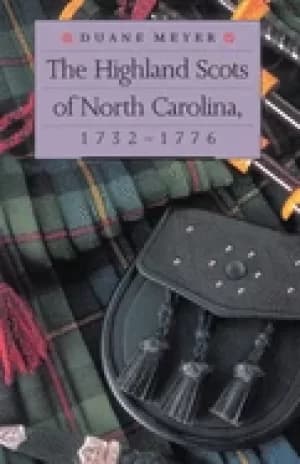 highland scots of north carolina 1732 1776