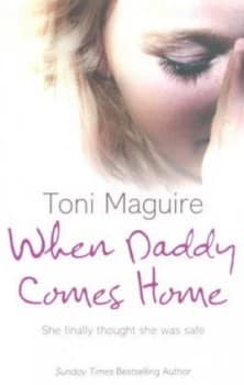 When Daddy Comes Home by Toni Maguire Paperback