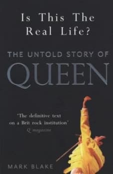 Is This the Real Life by Mark Blake Book