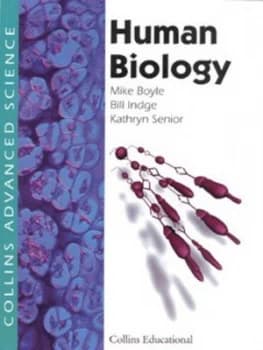 Human Biology by Mike Boyle and Bill Indge and Kathryn Senior Paperback