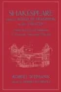 shakespeare and the popular tradition in the theater studies in the social