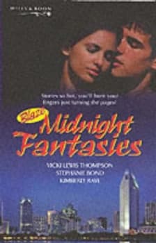 Midnight Fantasies by Vicki Lewis Thompson and Stephanie Bond and Kimberly Raye Book
