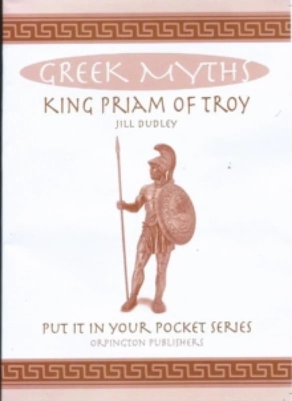 King Priam of Troy : Greek Myths Paperback / softback