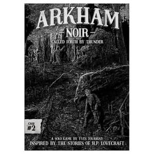 Arkham Noir #2- Called Forth by Thunder