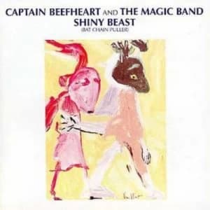 Shiny Beast Bat Chain Puller by Captain Beefheart and The Magic Band CD Album