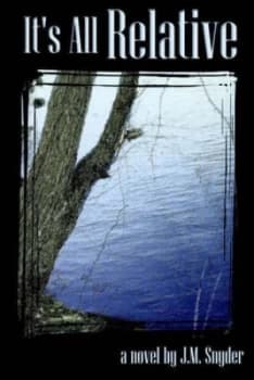 Its All Relative by J. M Snyder Paperback