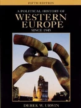 A Political History of Western Europe since 1945 by Derek W. Urwin Paperback