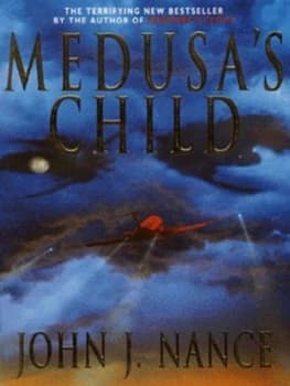 Medusas Child by John J Nance Book