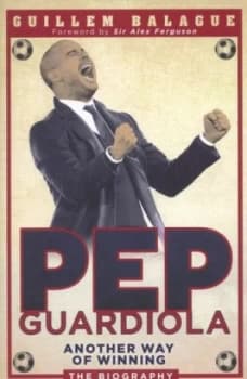 Pep Guardiola by Guillem Balague Paperback