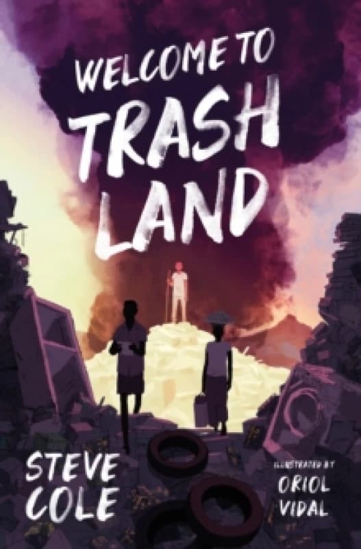 Welcome to Trashland Paperback / softback