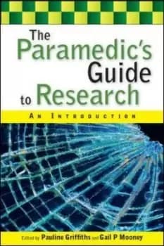 The paramedics guide to research by Pauline Griffiths