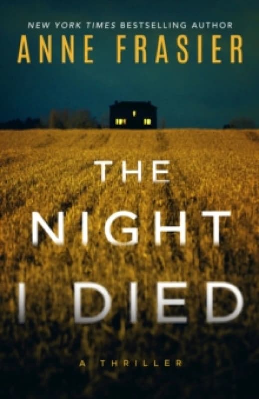 The Night I Died : A Thriller Paperback / softback