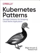 kubernetes patterns reusable elements for designing cloud native applicatio