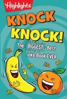 Knock Knock! : The BIGGEST Best Joke Book EVER!