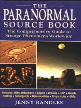 The Paranormal Source Book by Jenny Randles Hardback