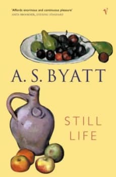 Still Life by A S Byatt Paperback