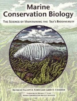 Marine conservation biology by Elliott A. Norse