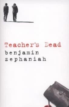Teachers Dead by Benjamin Zephaniah Paperback