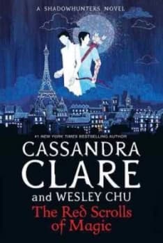 The red scrolls of magic by Cassandra Clare