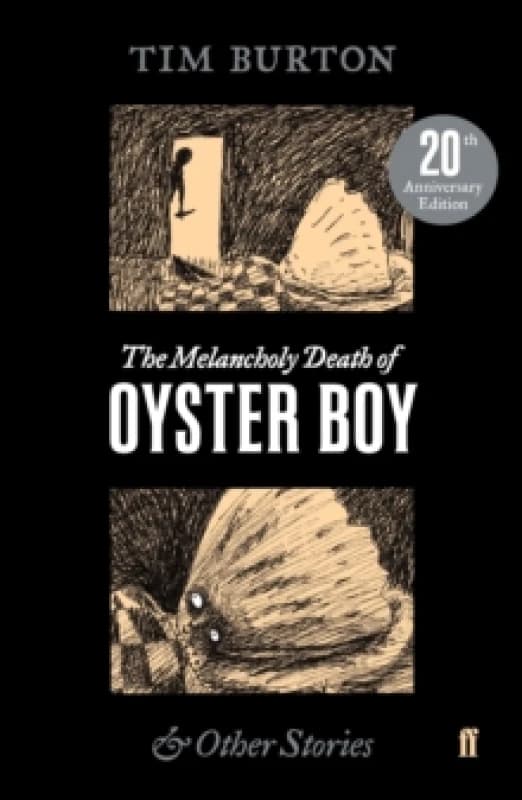 The Melancholy Death of Oyster Boy & Other Stories. Paperback. By Tim Burton Books