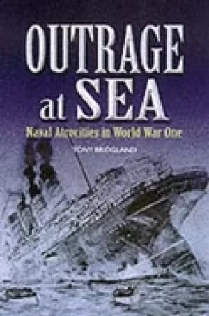 outrage at sea naval atrocities in the first world war