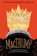 mactrump a shakespearean tragicomedy of the trump administration part i