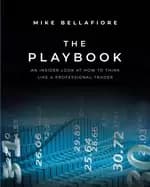playbook an inside look at how to think like a professional trader