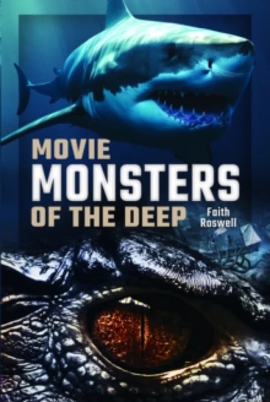 Movie Monsters of the Deep Hardback