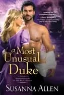 most unusual duke a steamy shapeshifter regency romance