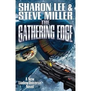 Liaden Universe: Book 20: The Gathering Edge