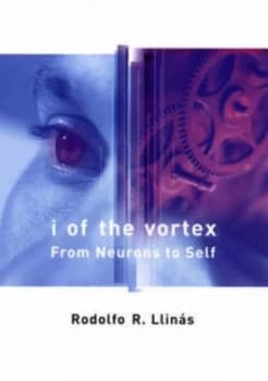 I of the Vortex by Pr Llinas Paperback