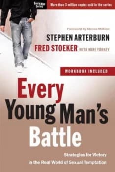 Every Young Mans Battle by Stephen Arterburn Paperback