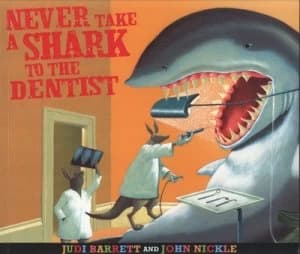 Never Take a Shark to the Dentist by Judi Barrett Paperback