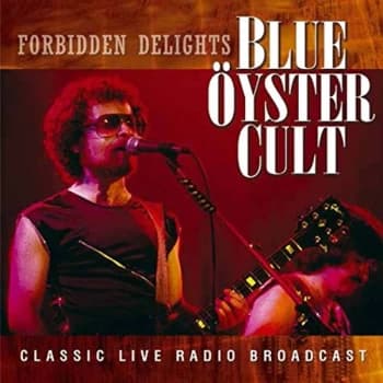 Blue Oyster Cult - Forbidden Delights CD