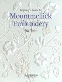 Beginners Guide to Mountmellick Embroidery by Pat Trott Paperback