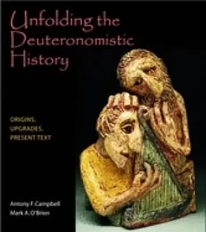 unfolding the deuteronomistic history origins upgrades present text
