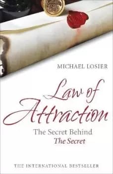 Law of Attraction by Michael Losier