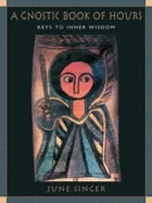 gnostic book of hours keys to inner wisdom