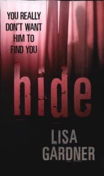 Hide by Lisa Gardner Hardback