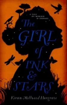 The Girl of Ink and Stars by Kiran Millwood Hargrave Paperback