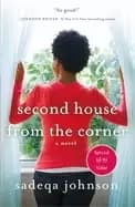 second house from the corner a novel of marriage secrets and lies