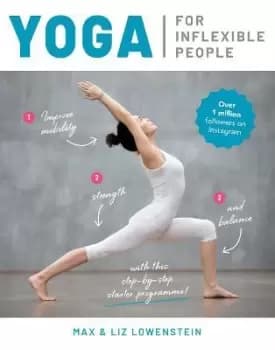 Yoga for Inflexible People by Max Lowenstein