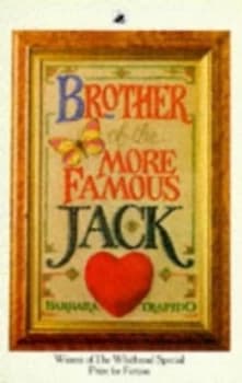 Brother of the More Famous Jack by Barbara Trapido Paperback