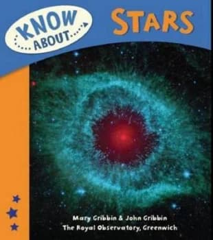 Know about Stars by Mary Gribbin and John Gribbin Hardback